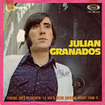 JULIAN GRANADOS / Porque Eres Pequenita / Lo Voy A Decir Especialmente Para Ti